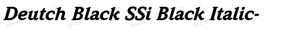 Deutch Black SSi Black Italic字体转换